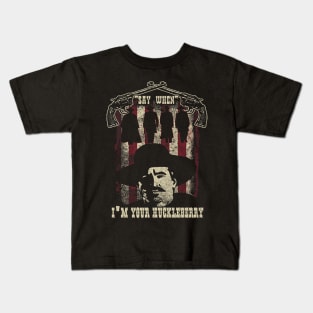 Tombstone Doc Holiday I'm Your Huckleberry Kids T-Shirt